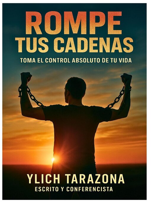 Title details for Rompe Tus Cadenas by Ylich Tarazona - Available
